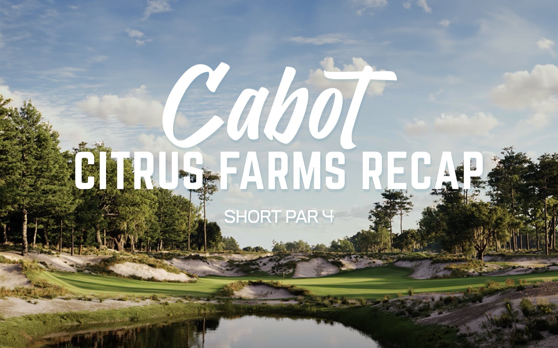 Image of Our Visit to Cabot Citrus Farms: Reviving a Florida Golf Legacy