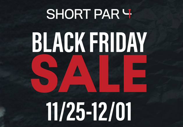Image of Season of Savings: The Black Friday Collection from Short Par 4
