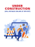 UNDER CONSTRUCTION