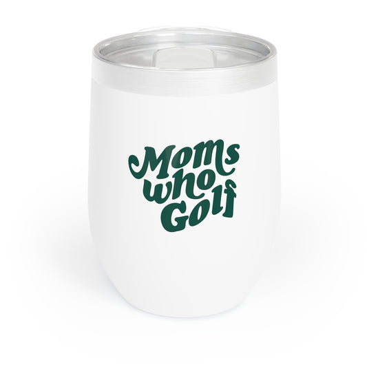 Moms Who Golf Chill Wine Tumbler